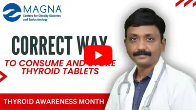 Correct way to consume and store Thyroid tablets | Thyroid Awareness Month |